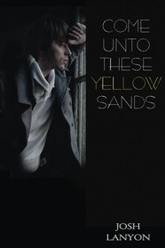 Come Unto These Yellow Sands