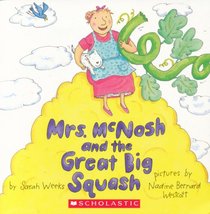 Mrs. McNosh and the Great Big Squash