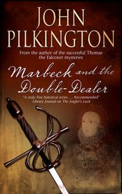 Marbeck and the Double-Dealer