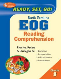Ready, Set, Go! North Carolina EOG Grade 8  - Reading Comprehension (REA) (Ready, Set, Go!)