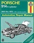 Haynes Repair Manual: Porsche 914 4-cylinder: 1969-1976: 102.5 cu in (1679 cc): 110 cu in (1795 cc): 120 cu in (1971 cc) Owners Workshop Manual