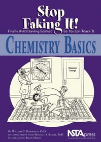 Stop Faking It! Chemistry Basics