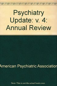 American Psychiatric Association Annual Review Including Cme Supplement (Psychiatry Update)