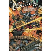 Lobo Judge Dredd: Psycho Bikers Vs. Mutants from Hell