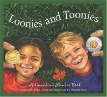 Loonies and Toonies: A Canadian Number Book (Discover Canada Province By Province)