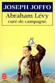 Abraham Levy, Cure d'Campagne (French Edition)