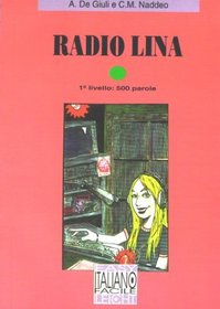 Italiano Facile. Radio Lina. Buch und Cassette. (Lernmaterialien)