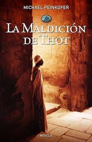 La maldicion de Thot/ The Curse of Thot (Spanish Edition)