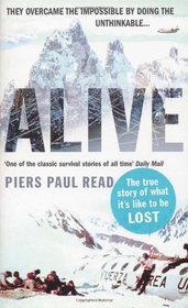 ALIVE: The True Story of the Andes Survivors