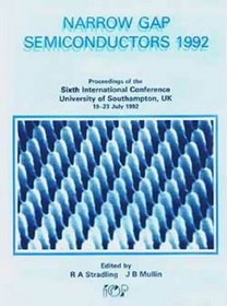 Narrow Gap Semiconductors 1992, Proceedings of the 6th INT  Conference, University of Southampton, UK, 19-23 July 1992