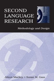 Second Language Research: Methodology and Design