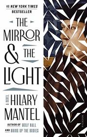 The Mirror & the Light (Wolf Hall Trilogy (3))