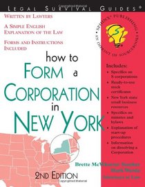How to Form a Corporation in New York, 2E (Legal Survival Guides)