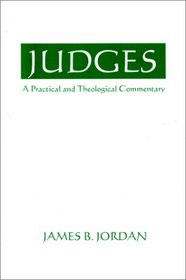 Judges: A Practical and Theological Commentary