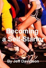 Becoming A Self-Starter