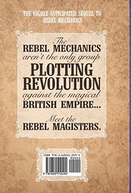 Rebel Magisters (Rebel Mechanics, Bk 2)