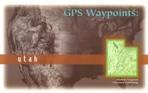 GPS Waypoints: Utah