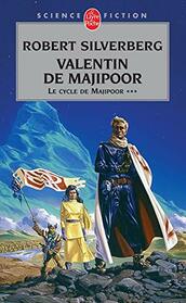 Valentin de Majipoor (Cycle de Majipoor, Tome 3)