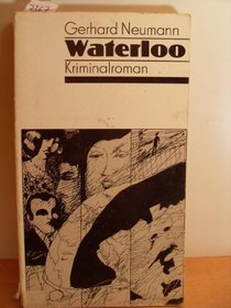 Waterloo: Kriminalroman