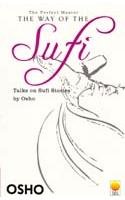 The Way of the Sufi Talks on Sufi Stories