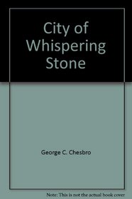 City of Whispering Stone