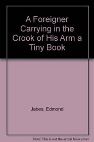 A Foreigner Carrying in the Crook of His Arm a Tiny Book