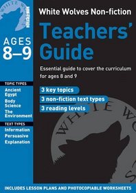 White Wolves Non-fiction Teacher Guide: Year 4