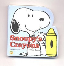 Snoopy's Crayons: Learning Colors (Brighter Child)