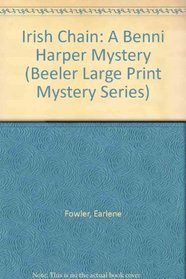 Irish Chain: A Benni Harper Mystery (Beeler Large Print Mystery Series)