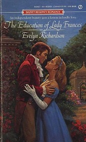 The Education of Lady Frances (Signet Regency Romance)