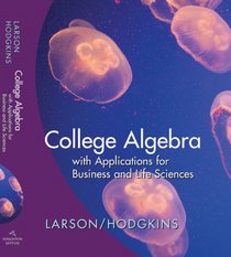 College Algebra With Applications Fo Business And The Life Sciences