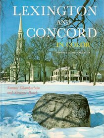 Lexington and Concord in Color (Profiles of America Series)