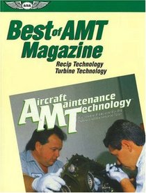 Recip Technology/Turbine Technology (The Best of <I>AMT Magazine</I>)