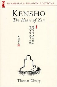 Kensho: The Heart of Zen (Shambhala Dragon Editions)