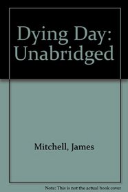 Dying Day: Unabridged