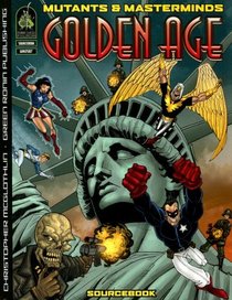 Mutants & Masterminds: Golden Age Sourcebook (Mutants & Masterminds)