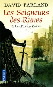 Les seigneurs des runes, Tome 5 : Les fils du Chne