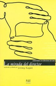 La Mirada del Director (Spanish Edition)