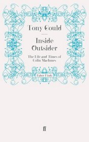 Inside Outsider: The Life and Times of Colin Macinnes