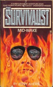 Mid-Wake (The Survivalist)