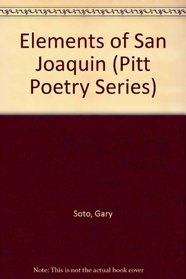 Elements of San Joaquin (Pitt Poetry Series)