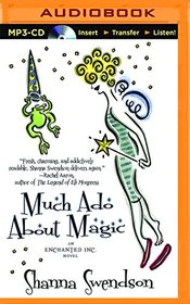 Much Ado About Magic (Enchanted, Inc.)