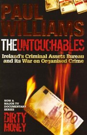 The Untouchables: Ireland's Criminal Assets Bureau and Its War on Organised Crime