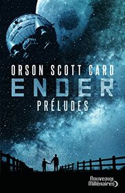 Ender : Prludes