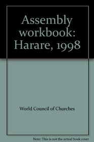 Assembly workbook: Harare, 1998
