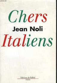 Chers Italiens (French Edition)