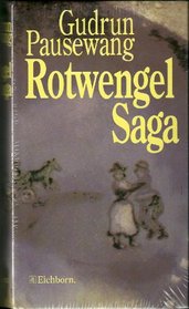 Rotwengel-Saga (German Edition)