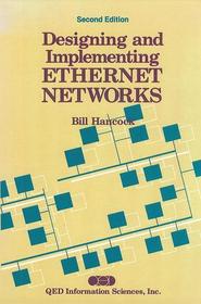 Designing and Implementing Ethernet Networks