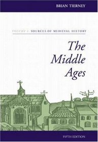 The Middle Ages, Volume I, Sources of  Medieval History
