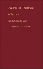 Federal Tax Treatment of Income from Oil and Gas